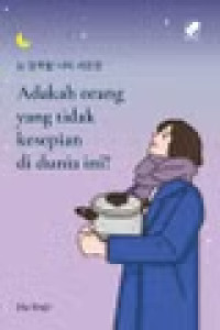 Image of ADAKAH ORANG YANG TIDAK KESEPIAN DI DUNIA INI?