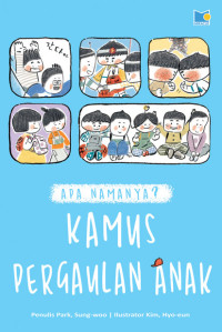 Image of APA NAMANYA? KAMUS PERGAULAN ANAK