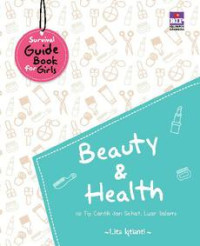 Image of BEAUTY AND HEALTH: 101 TIP CANTIK DAN SEHAT, LUAR DALAM!