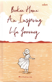 Image of BROKEN HOME: AN INSPIRING LIFE JOURNEY