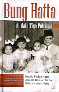 Image of BUNG HATTA DI MATA TIGA PUTRINYA