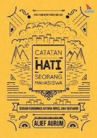Image of CATATAN HATI SEORANG MAHASISWA
