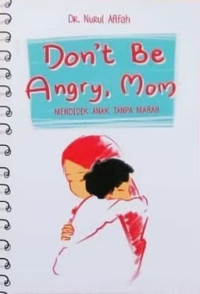 Image of DON'T BE ANGRY, MOM