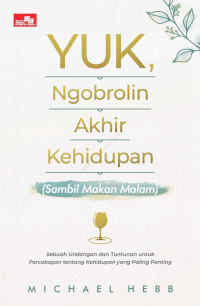 Image of LET'S TALK ABOUT DEATH OVER DINNER